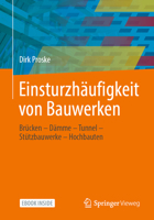 Einsturzhäufigkeit von Bauwerken: Brücken – Dämme – Tunnel – Stützbauwerke – Hochbauten 3658351977 Book Cover