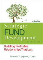 Strategic Fund Development, + WebSite: Building Profitable Relationships That Last 0470888512 Book Cover