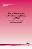 Age of Information: A New Concept, Metric, and Tool 168083360X Book Cover