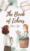 The Book of Echoes 9916861986 Book Cover
