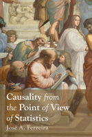 Causality from the Point of View of Statistics 1666777080 Book Cover