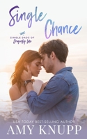 Single Chance - Couple 1955573697 Book Cover