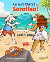 Great Catch, Sarafina! 0998154334 Book Cover