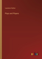 Plays and Players 1425526098 Book Cover