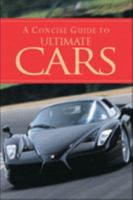 A Pocket Guide to Ultimate Cars 140547338X Book Cover