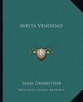 Avesta Vendidad 1419108530 Book Cover