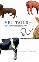 Vet Tails 1606045040 Book Cover