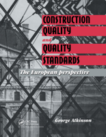 Construction Quality and Quality Standards: The European Perspective 0367401657 Book Cover
