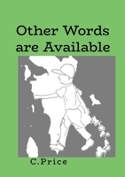 Other Words are Available 1326578812 Book Cover