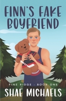 Finn's Fake Boyfriend B0B8R1TJL1 Book Cover