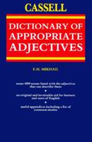 The Cassell Dictionary of Appropriate Adjectives