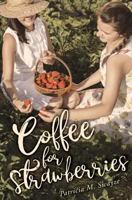 Coffee for Strawberries 1986006824 Book Cover
