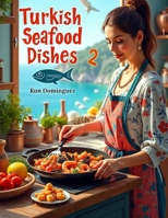 Turkish Seaford Dishes 2 B0H6W75M1V Book Cover