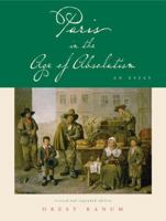 Paris in the Age of Absolutism: An Essay 0253202388 Book Cover