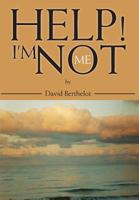 Help! I'm Not Me 1908105437 Book Cover