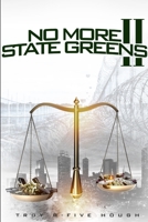 No More State Greens 2 099035735X Book Cover