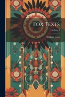 Fox Texts; Volume I 1022116371 Book Cover
