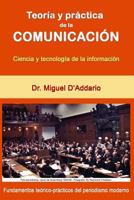 Teor�a y pr�ctica de la comunicaci�n: Ciencia y tecnolog�a de la informaci�n 1537123793 Book Cover