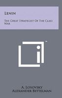 Lenin: The Great Strategist of the Class War 1258030527 Book Cover