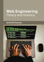 Web Engineering: Theory and Practice 1647289157 Book Cover