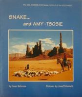 Snake . . . and Amy-Tsosie: A Navajo Sandpainting Story 1889121045 Book Cover