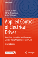 Applied Control of Electrical Drives: Real-Time Embedded and Sensorless Control Using Altair EMBED and PLECS 3032204844 Book Cover