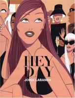 Jordi Labanda: Hey Day 9685208190 Book Cover