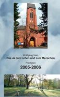 Das Ja zum Leben und zum Menschen, Band 3: Predigten 2005-2006 3741256161 Book Cover