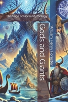 Gods and Giants: The Saga of Norse Mythology B0F1N6DZ23 Book Cover