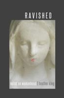 Ravished: Notes on Womanhood 0578439611 Book Cover