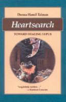Heartsearch: Toward Healing Lupus 1556430728 Book Cover