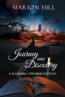 Journey & Discovery (Omnibus Edition) 0998761257 Book Cover