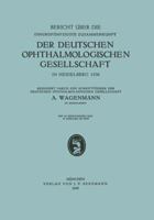 Bericht Uber Die Einundfunfzigste Zusammenkunft Der Deutschen Ophthalmologischen Gesellschaft: In Heidelberg 1936 3642905110 Book Cover