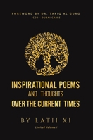 Inspirational Poems and Thoughts Over the Current Times 9948831071 Book Cover