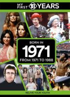 My First 18 Years - Born in 1971 9493317803 Book Cover