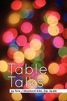 Table Talks 0557192056 Book Cover