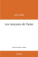 Les Gerçures de l'acier (French Edition) 2414474939 Book Cover