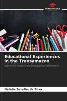 Educational Experiences in the Transamazon 6207798961 Book Cover