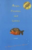 Ninjas, Piranhas, and Galileo 0316778540 Book Cover