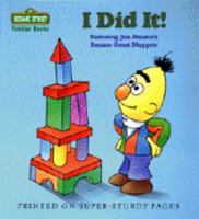 I DID IT! (Sesame Street Toddler Books) 0394860195 Book Cover