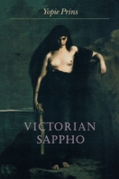 Victorian Sappho 0691059195 Book Cover