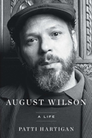 August Wilson: A Life 1501180665 Book Cover