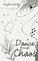 A Dance through Chaos B0GKQPDST8 Book Cover