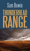 Thunderhead Range 1643580329 Book Cover