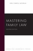 Mastering Family Law (Mastering Series) 1531033695 Book Cover