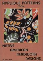 Applique Patterns from Native American Beadwork Designs 0891458263 Book Cover