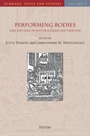 Performing Bodies: Time and Space in Meister Eckhart and Taery Kim 9042933313 Book Cover