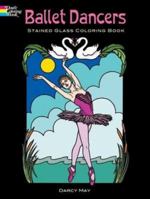 Ballet Dancers Stained Glass Coloring Book 0486451836 Book Cover