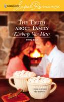 The Truth About Family 0373781369 Book Cover