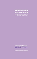 VERTRAUEN Misstrauen FREMDGEHEN (German Edition) 3695729910 Book Cover